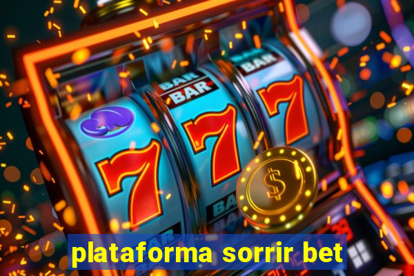 plataforma sorrir bet